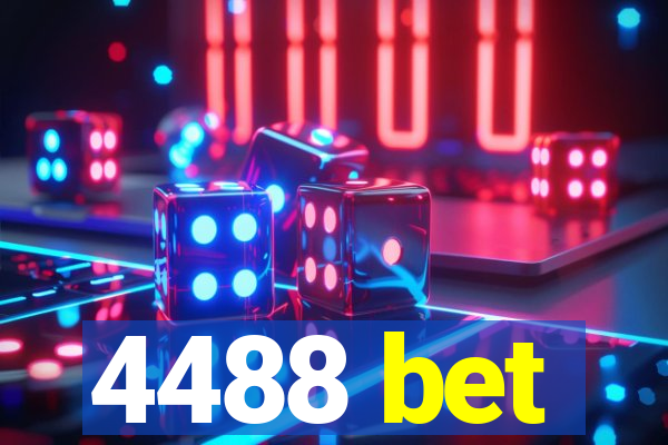 4488 bet